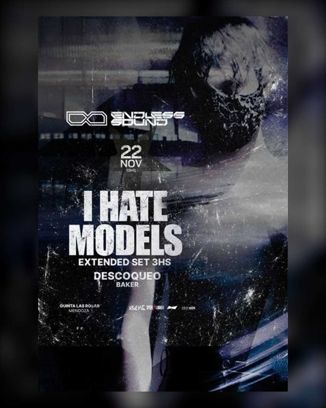 I Hate Models en Quinta Las Rosas