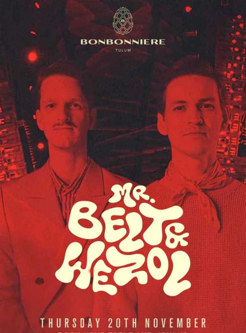 MR BELT & WEZOL BY BONBONNIERE 20/11