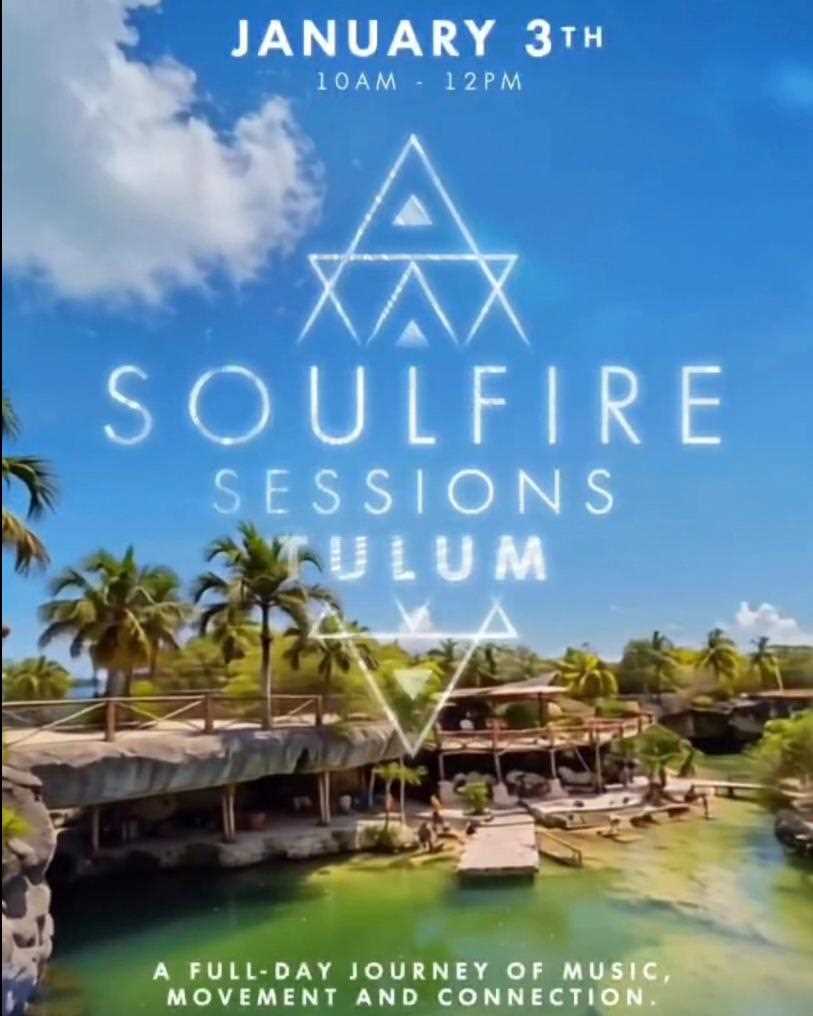 SOULFIRE SESSION TULUM 
