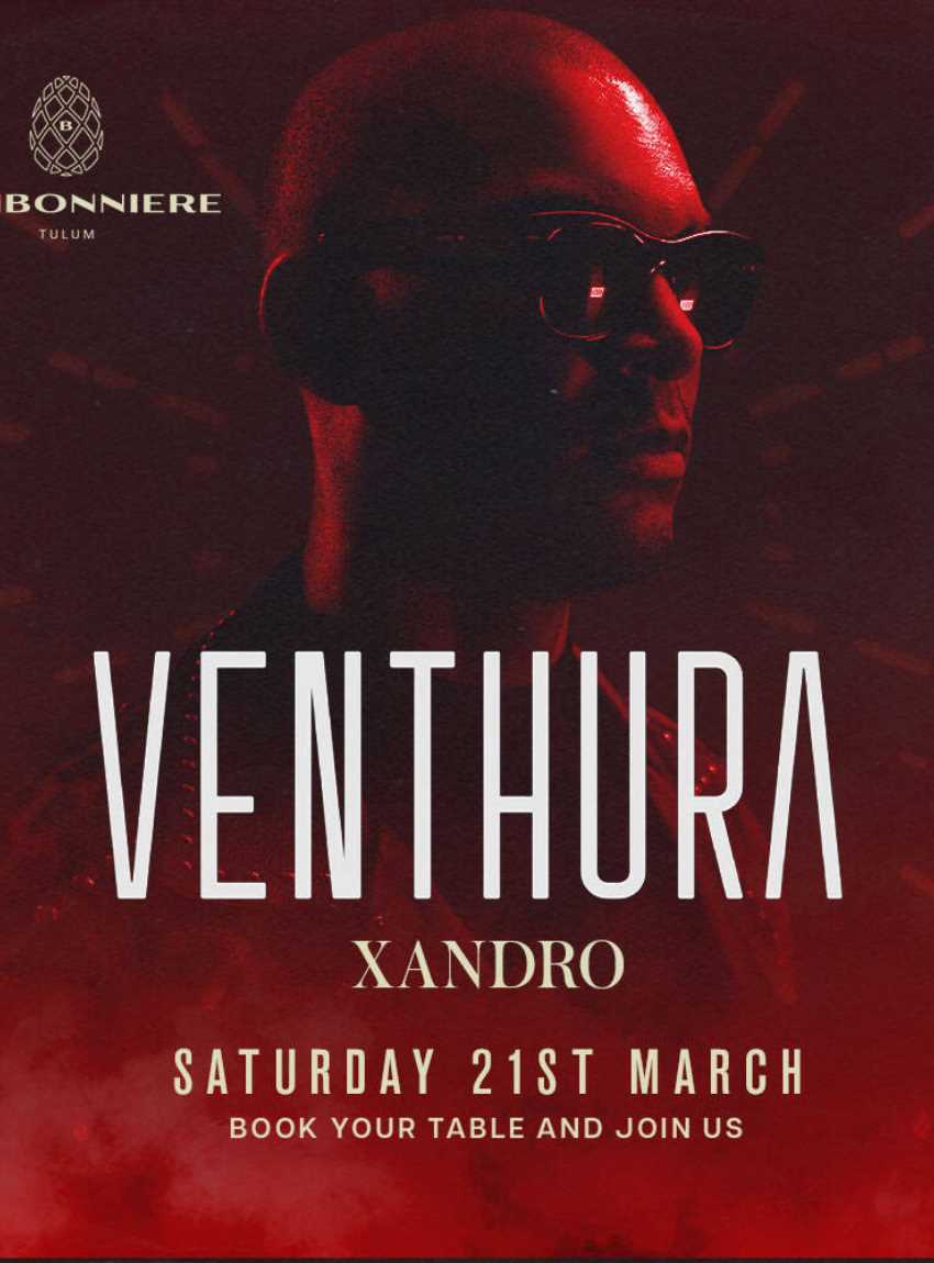 VENTHURA @ BONBONNIERE TULUM
