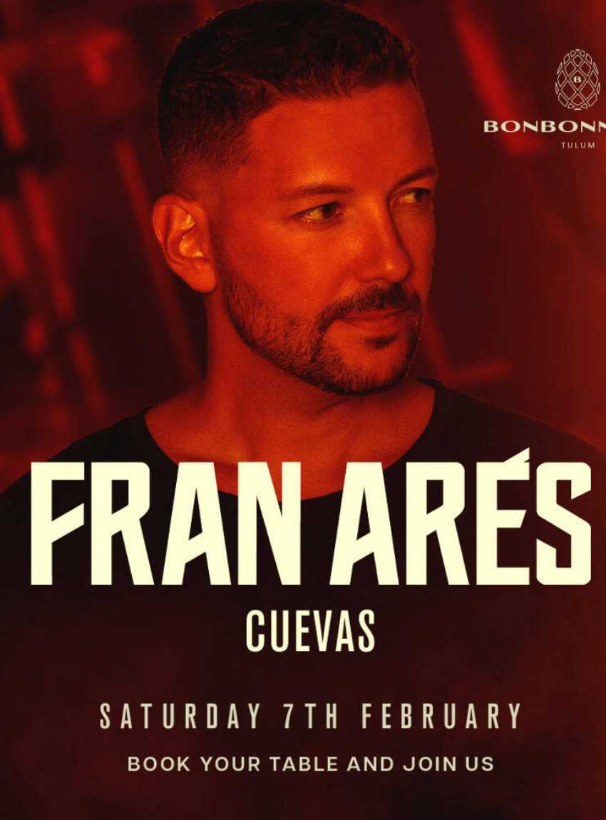 FRAN ARÉS @ BONBONNIERE TULUM