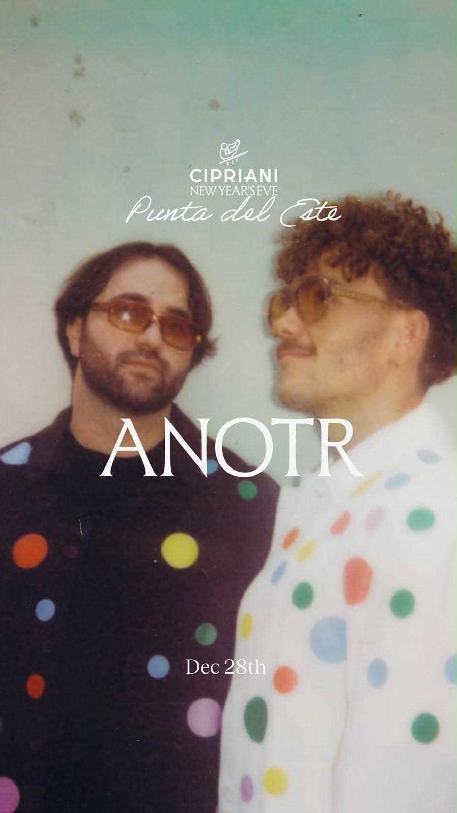 ANOTR · Cipriani New Year's Eve · Punta del Este