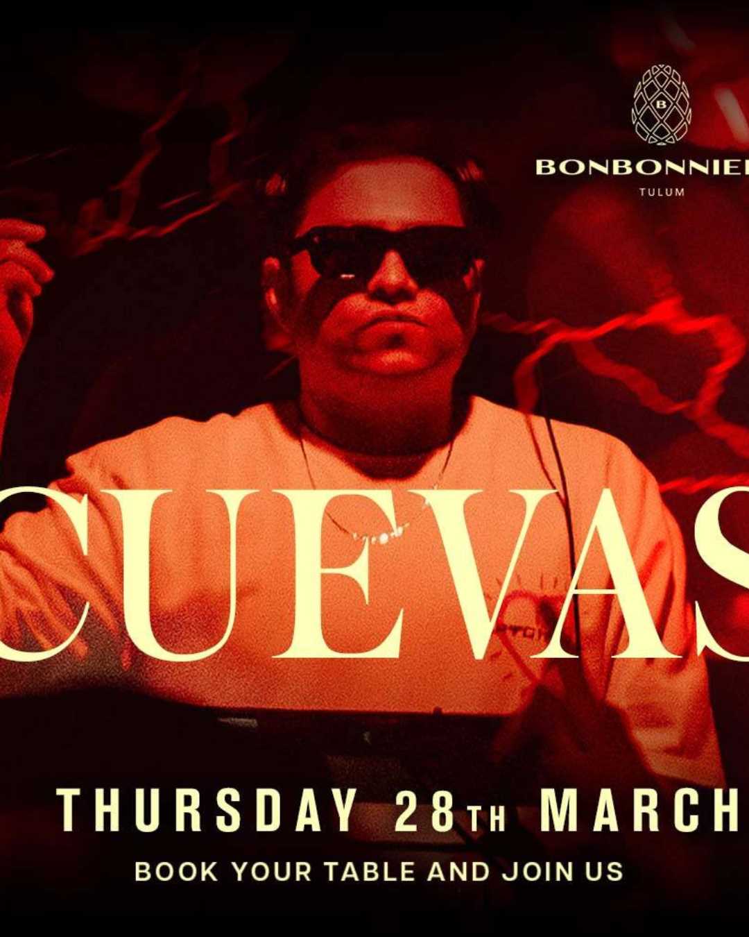 CUEVAS @ BONBONNIERE TULUM