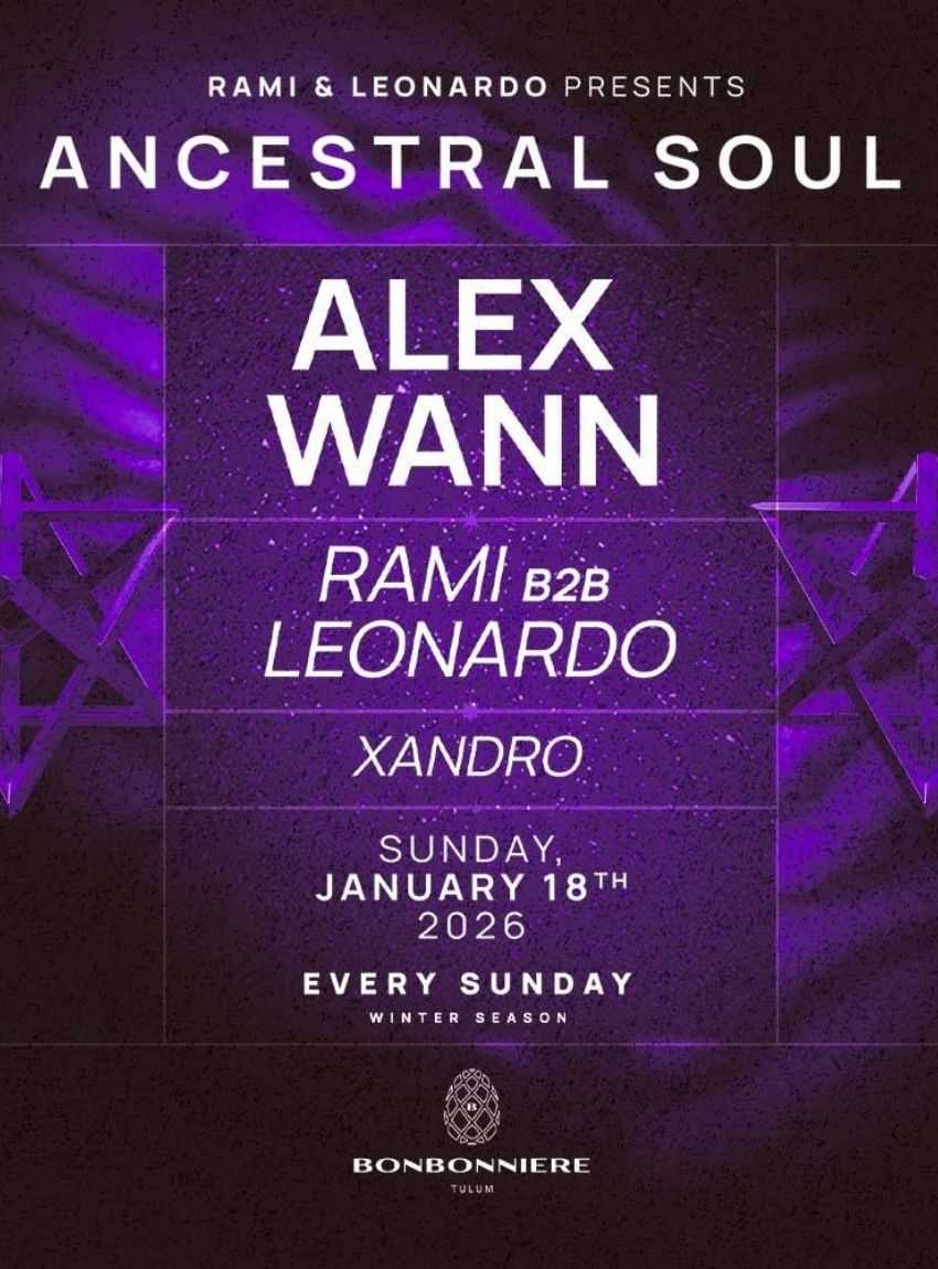 ANCESTRAL SOUL @ BONBONNIERE TULUM