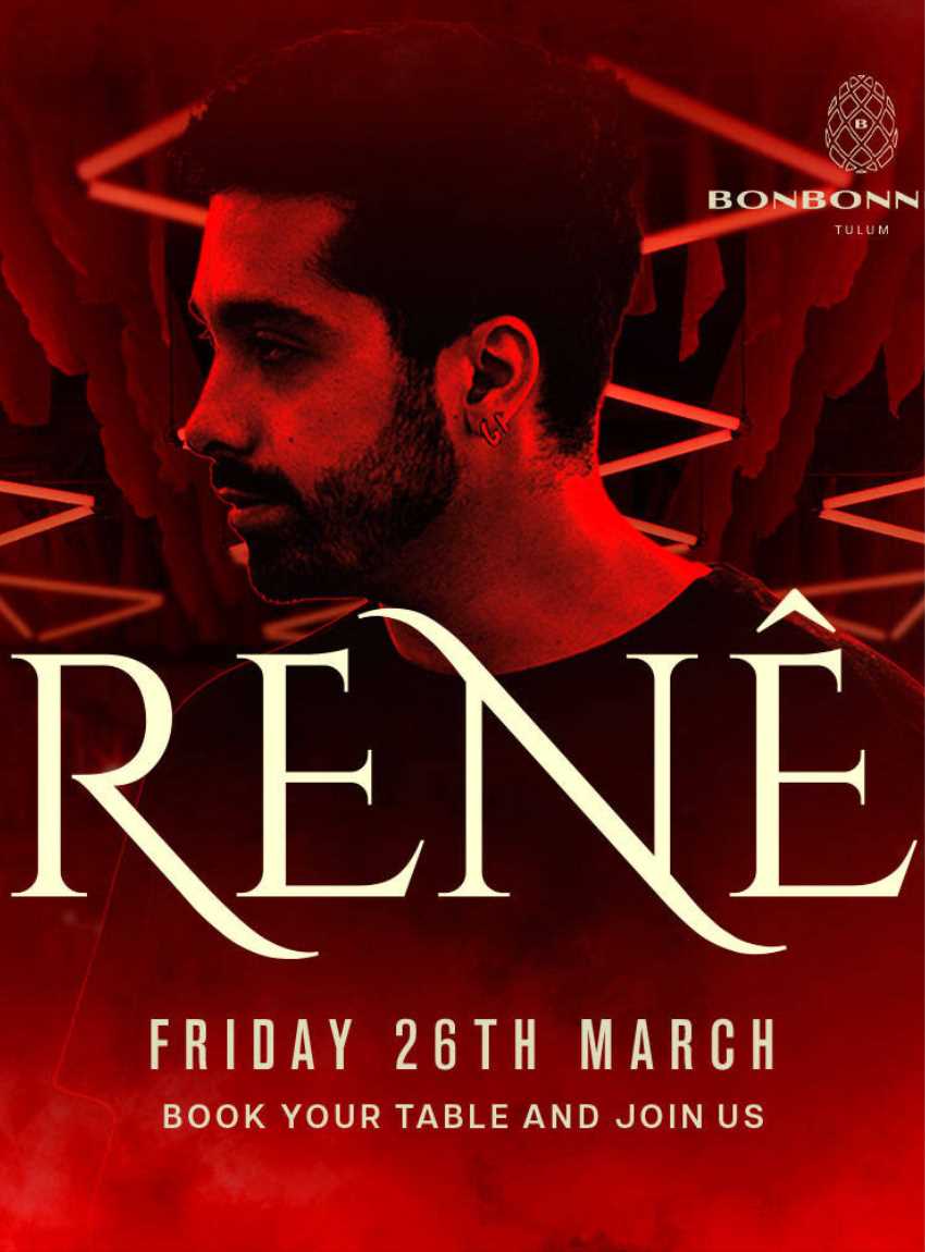 RENÊ @ BONBONNIERE TULUM