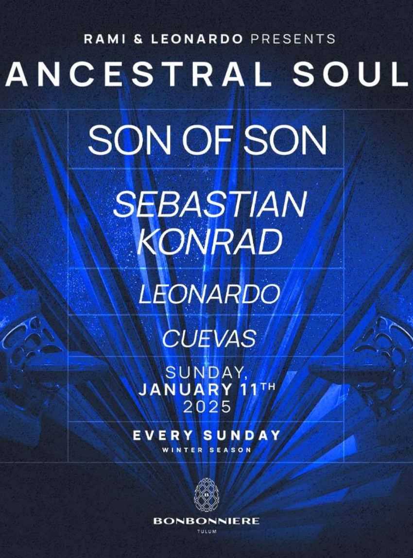 ANCESTRAL SOUL @ BONBONNIERE TULUM