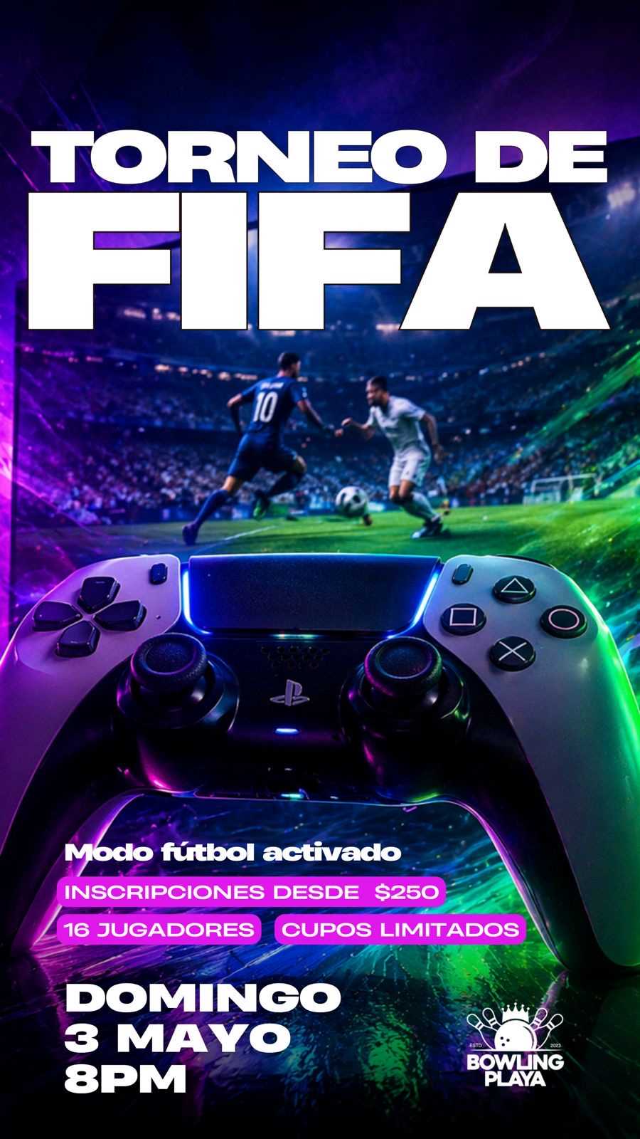 TORNEO DE FIFA - BOWLING PLAYA 