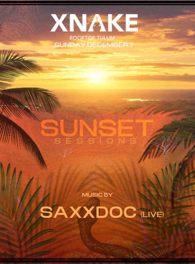 SUNSET SESSIONS BY XNAKE