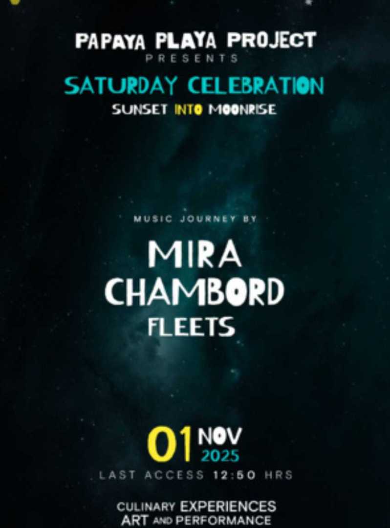 SATURDAY CELEBRATION BY PAPAYA PLAYA PROJECT 1/11