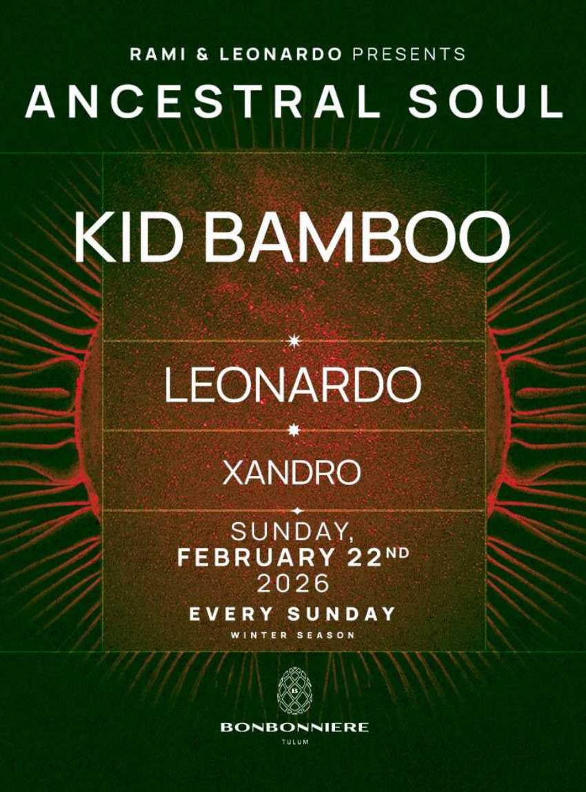 ANCESTRAL SOUL @ BONBONNIERE TULUM