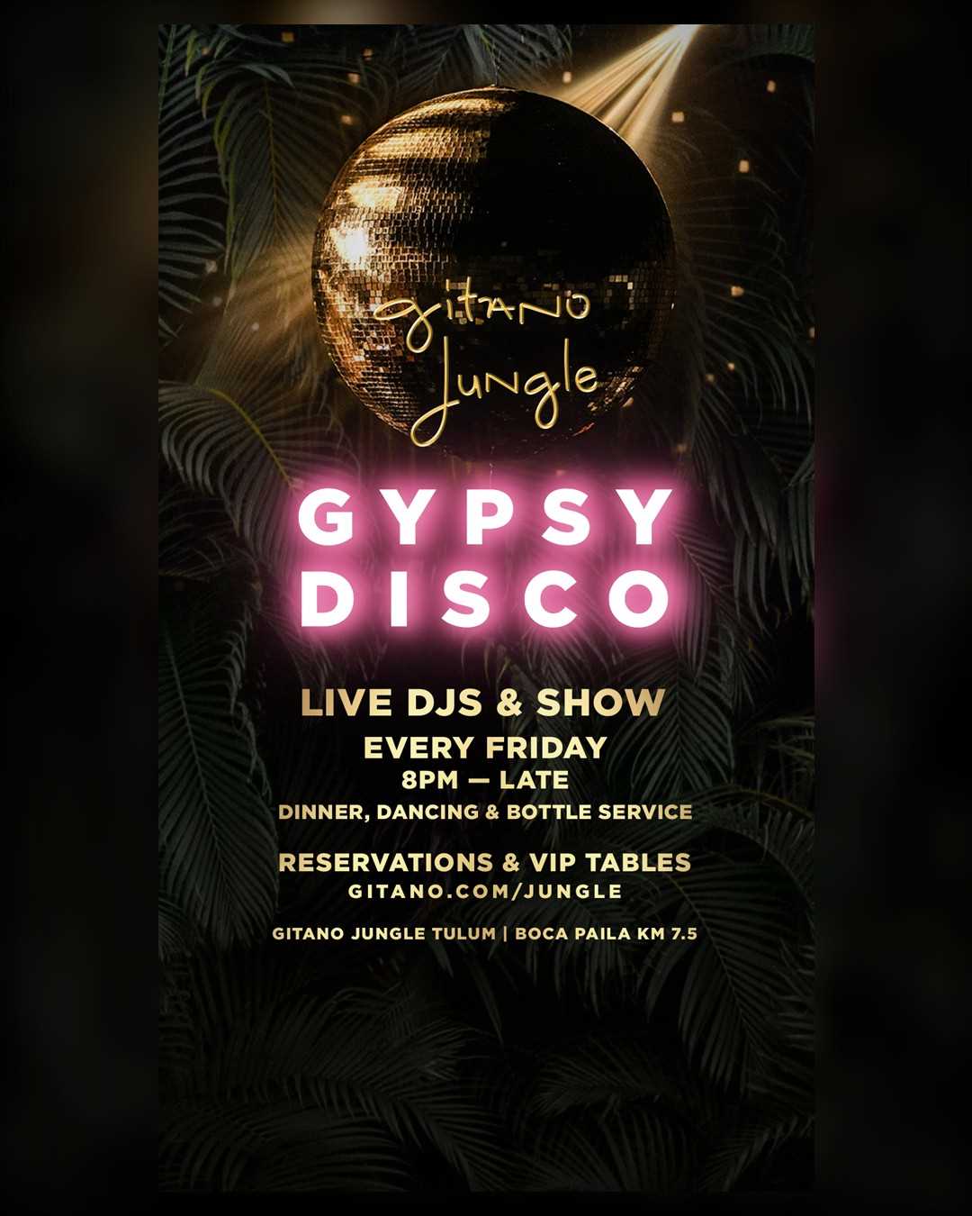 Gypsy Disco en Gitano Jungle Tulum