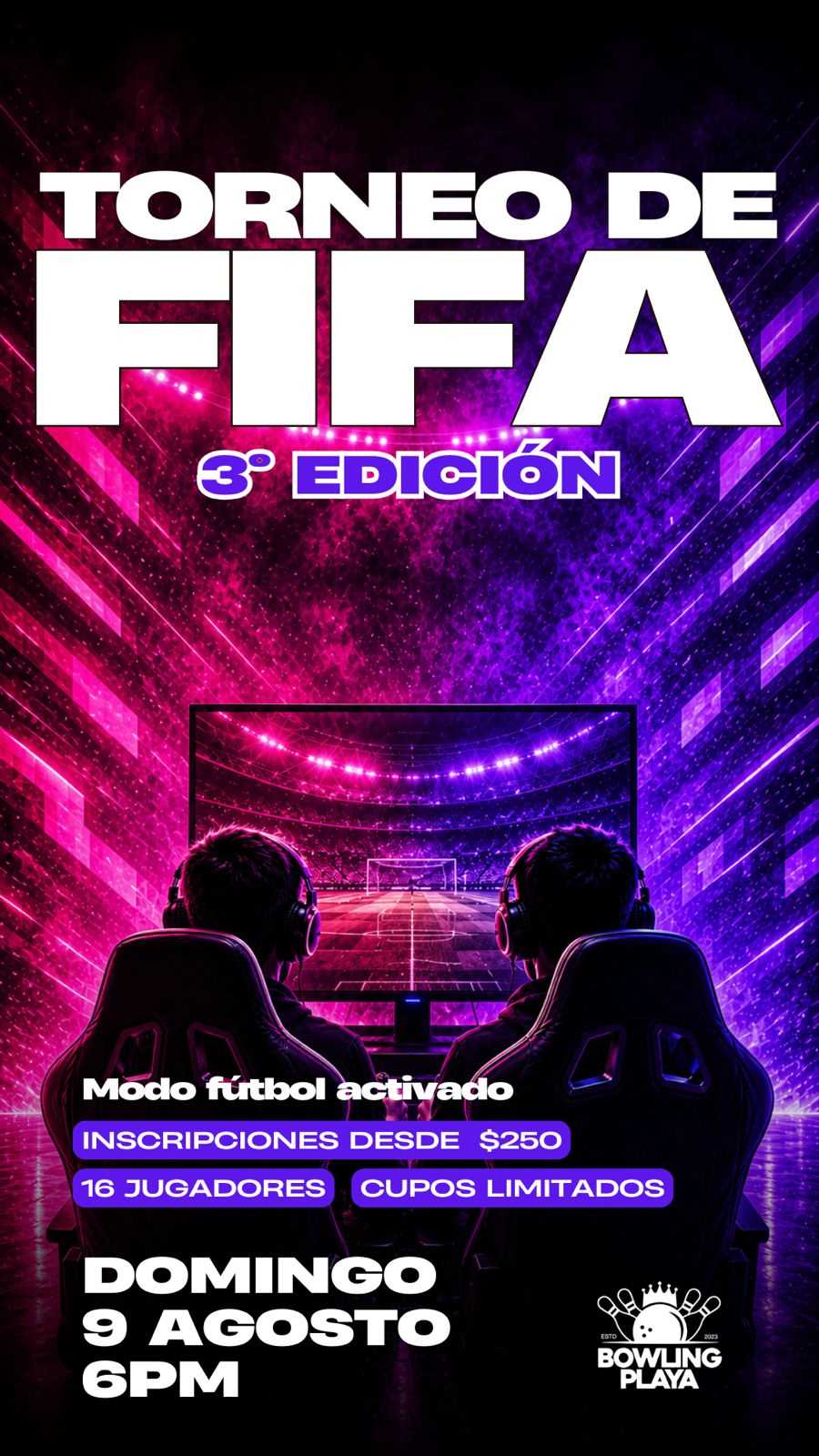 TORNEO DE FIFA - BOWLING PLAYA